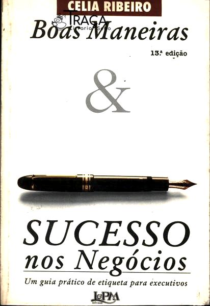 Boas Maneiras & Sucesso Nos Negócios