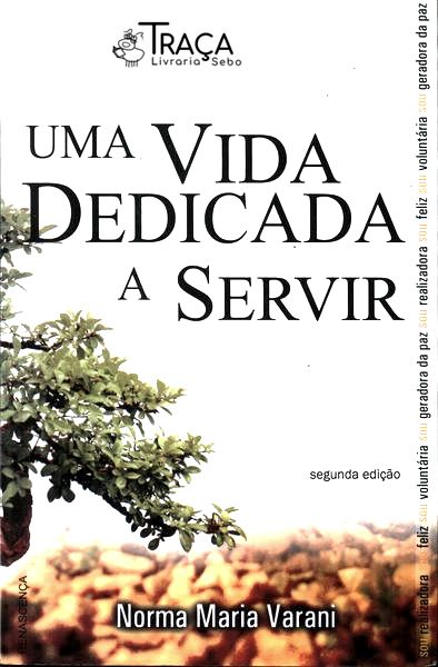 Uma Vida Dedicada a Servir