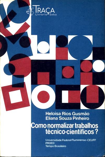 Como Normalizar Trabalhos Técnico-científicos?