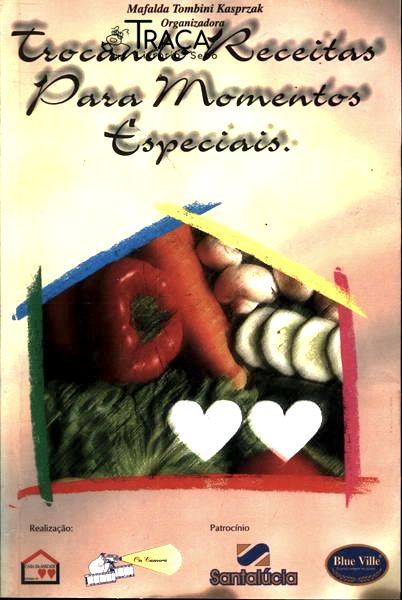 Trocando Receitas para Momentos Especiais