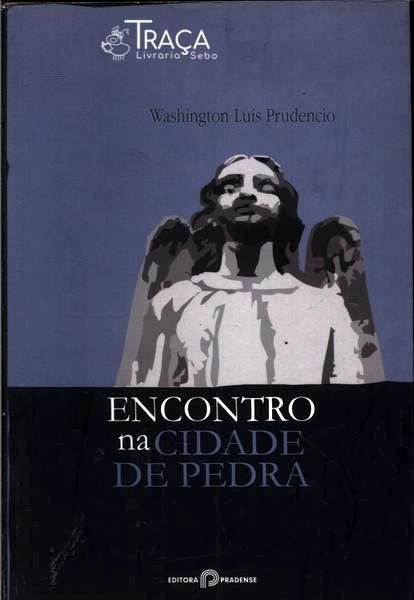 Encontro Na Cidade De Pedra