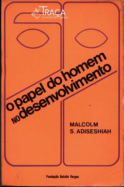 O Papel Do Homem No Desenvolvimento
