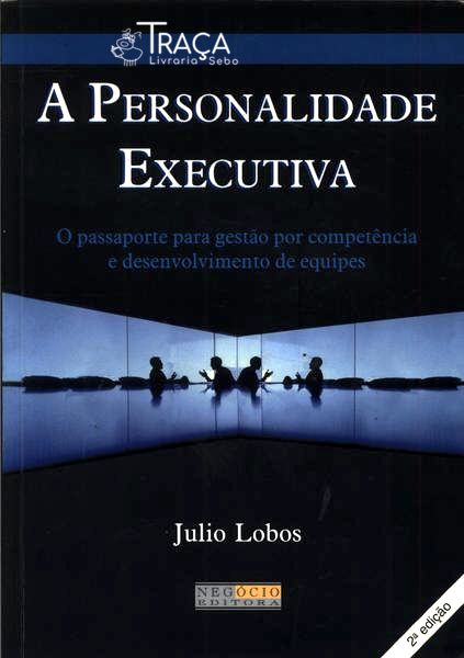 A Personalidade Executiva