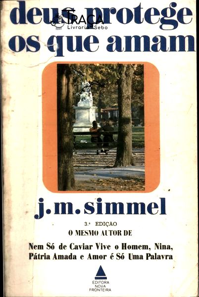 Deus Protege Os Que Amam