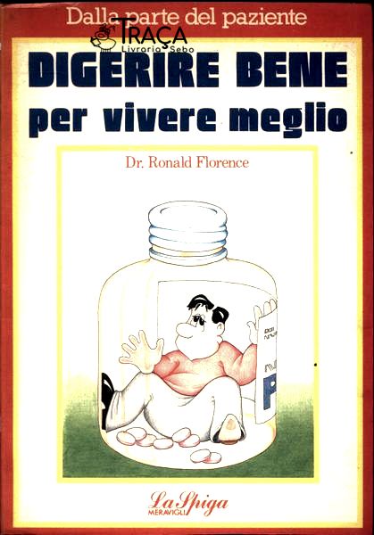 Digerire Bene Per Vivere Meglio