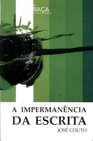 A Impermanência Da Escrita