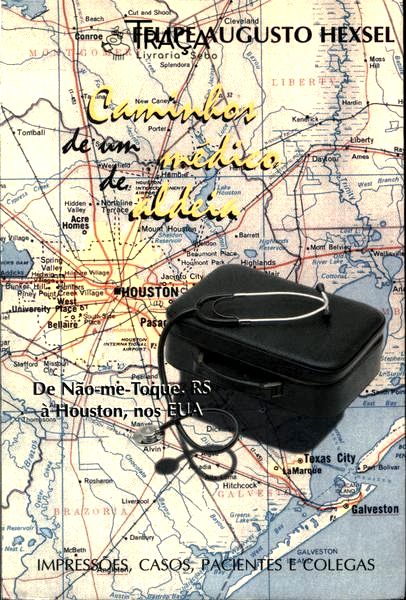 Caminhos De Um Médico De Aldeia