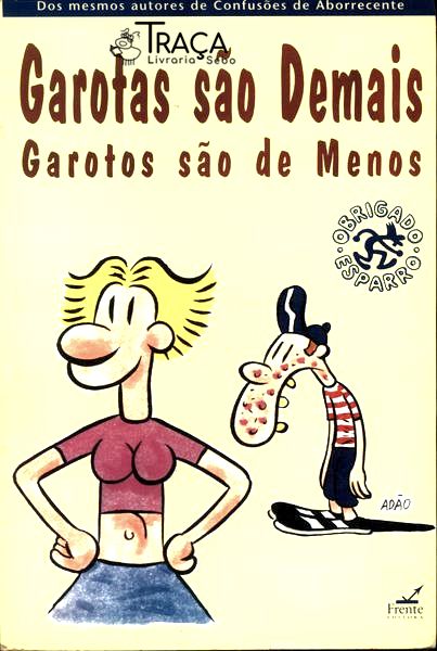 Garotas São Demais Garotos São De Menos - Garotos São Demais Garotas São De Menos