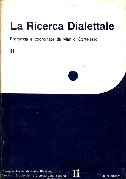 La Ricerca Dialettale Vol 2