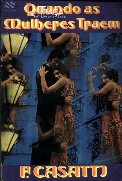 Quando As Mulheres Traem