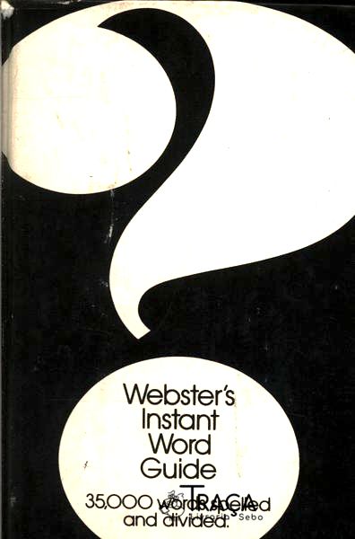 Websters Instant Word Guide