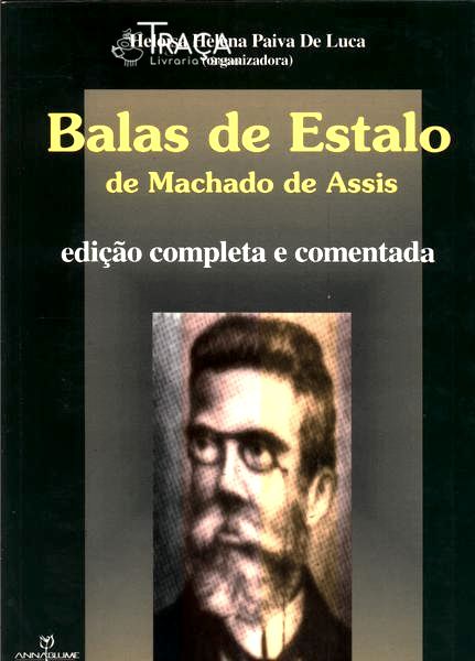 Balas De Estalo De Machado De Assis