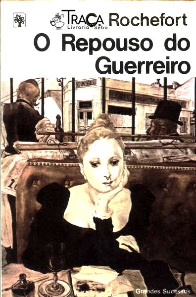 O Repouso Do Guerreiro