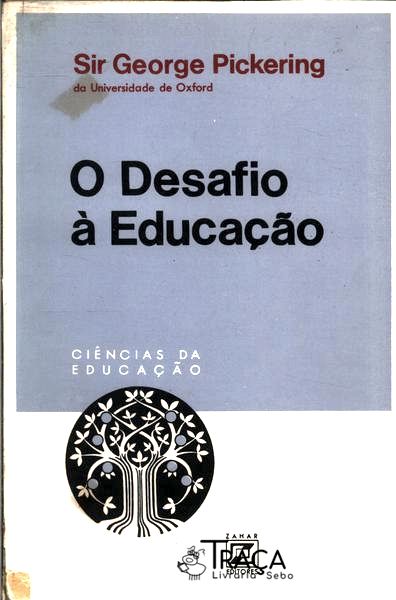 O Desafio À Educação