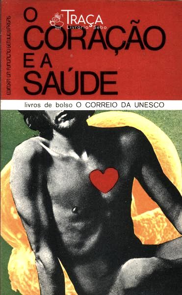 O Coração e a Saúde