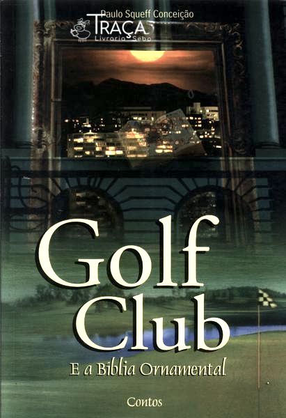 Golf Club e a Bíblia Ornamental