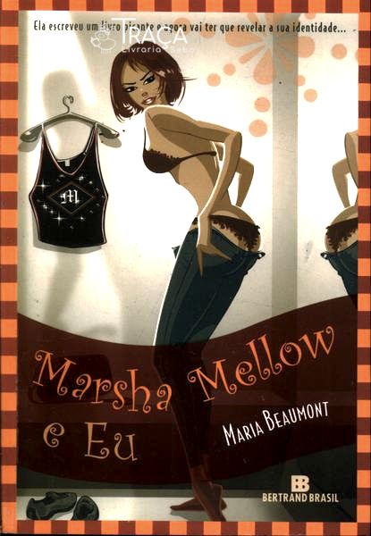 Marsha Mellow e Eu