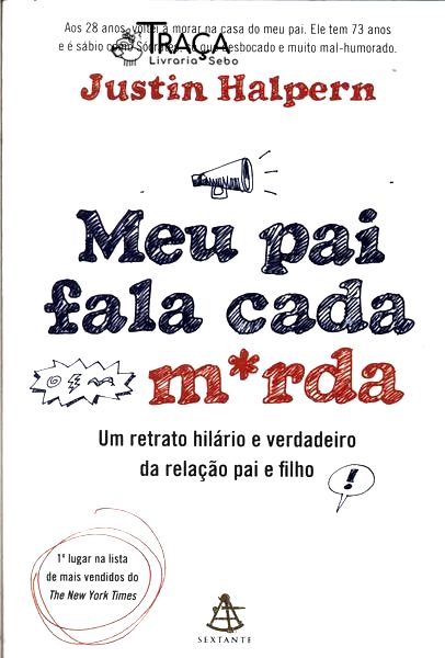 Meu Pai Fala Cada M*rda