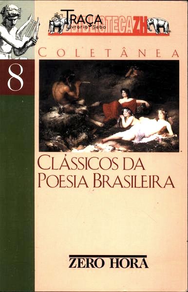 Clássicos Da Poesia Brasileira