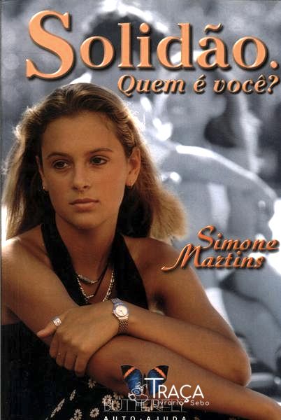 Solidão - Quem É Você?