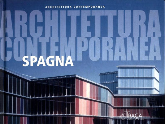 Architettura Contemporanea Spagna