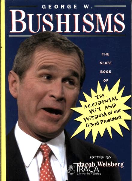 George W. Bushisms