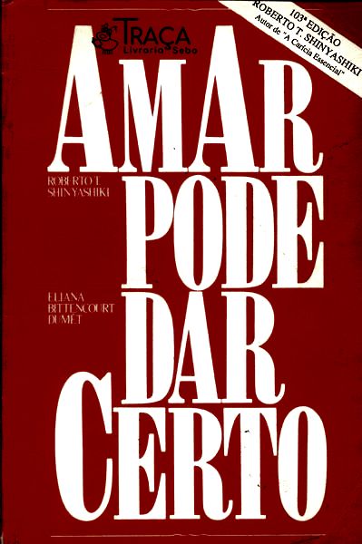 Amar Pode Dar Certo
