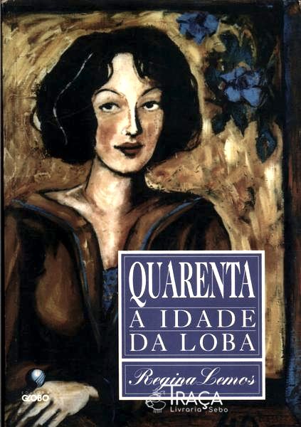 Quarenta: a Idade da Loba