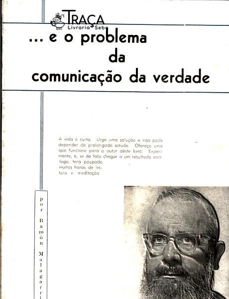 ... E O Problema Da Comunicação Da Verdade