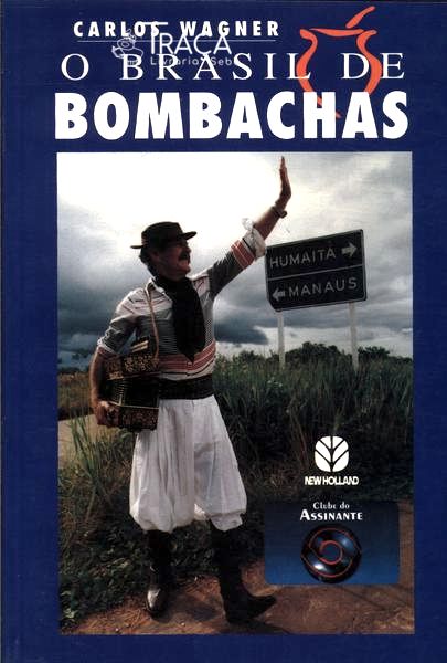 O Brasil De Bombachas