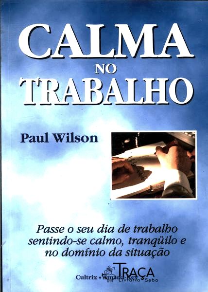 Calma No Trabalho
