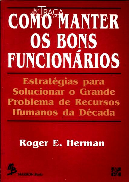 Como Manter os Bons Funcionários