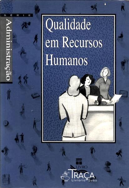 Qualidade em Recursos Humanos