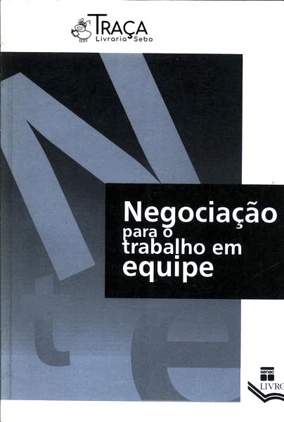 Negociação para o Trabalho em Equipe