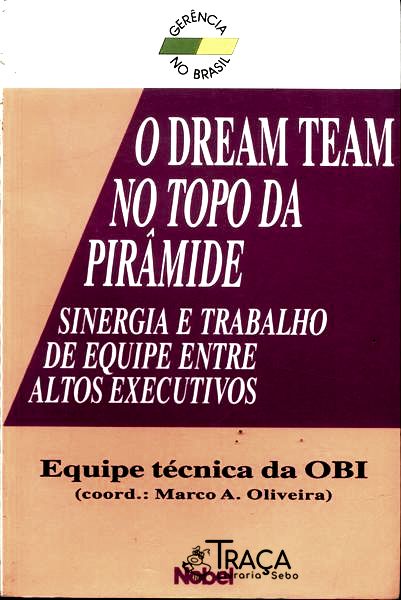 O Dream Team No Topo da Pirâmide