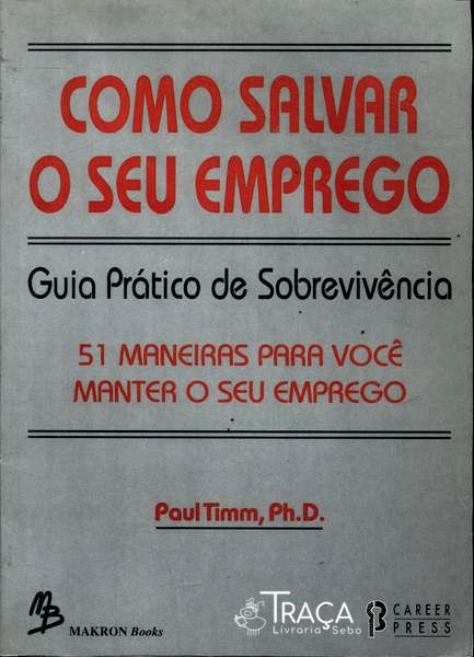 Como Salvar o Seu Emprego