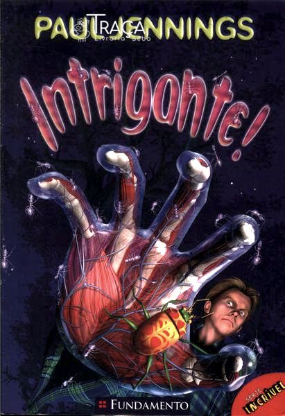 Intrigante!