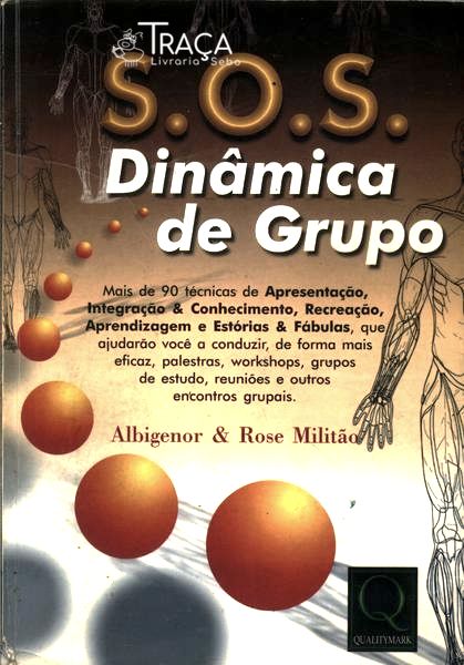 S.o. S. Dinâmica de Grupo