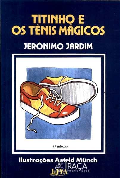 Titinho e os Tênis Mágicos