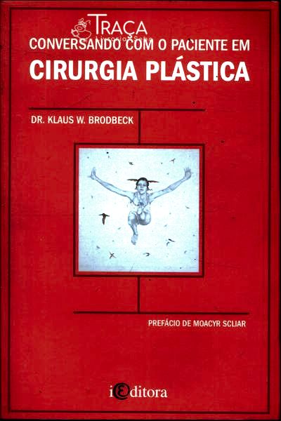 Conversando com o Paciente de Cirurgia Plástica