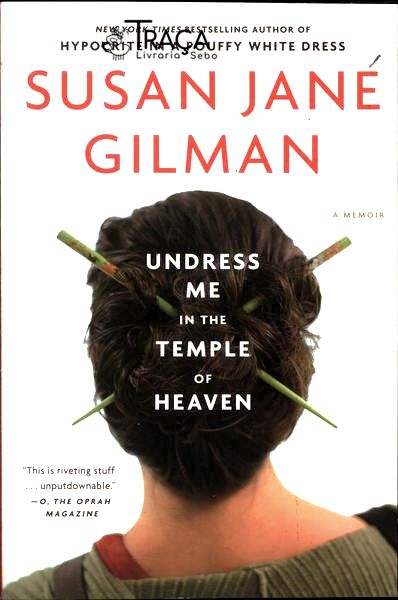 Undress Me In The Temple Of Heaven