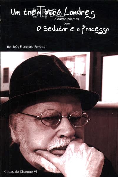 Um Trem Para Londres E Outros Poemas