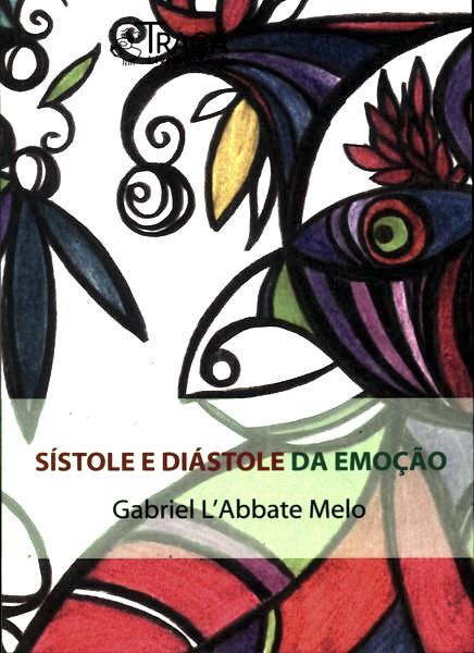 Sístole E Diástole Da Emoção
