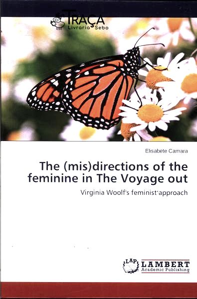 The (mis)directions Of The Feminine In The Voyage Out