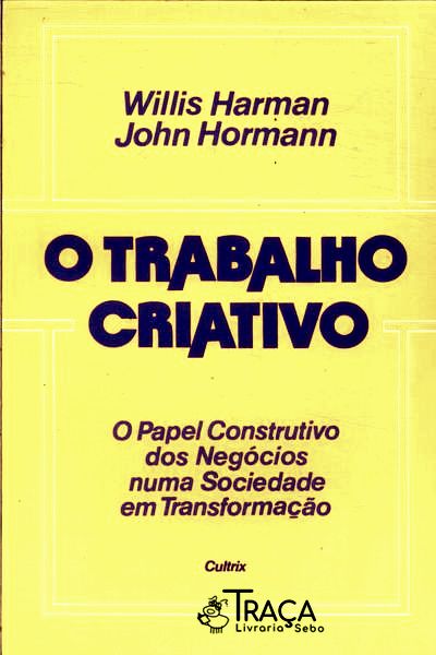 O Trabalho Criativo