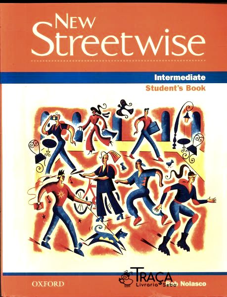 New Streetwise: Intermediate Students Book (inclui Workbook - 1999)