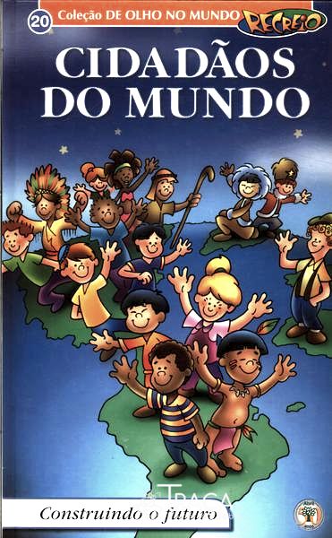 Recreio: Cidadãos do Mundo