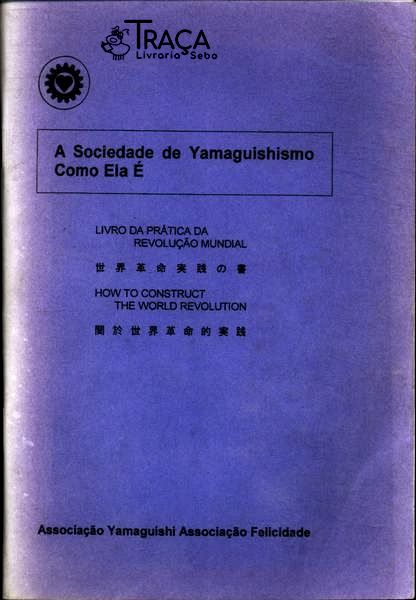 A Sociedade de Yamaguishismo com Ela É