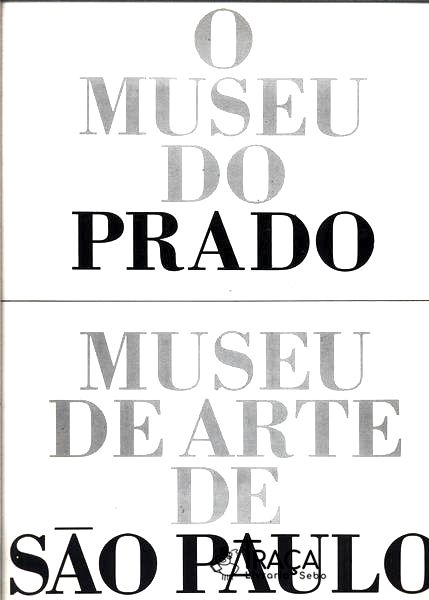 O Museu do Prado - Museu de Arte de São Paulo