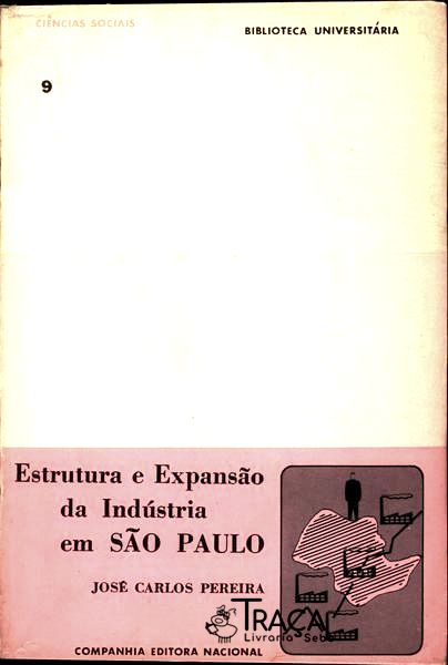 Estrutura E Expansão Da Indústria Em São Paulo